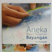 Image of Aneka Kreasi Sulaman Bayangan
