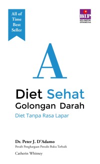 Image of Diet Sehat Golongan Darah A: Diet Tanpa Rasa Lapar