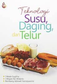 Image of Teknologi Susu, Daging dan Telur